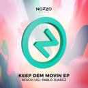 Resco (US) - Keep Dem Movin