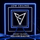 DONT BLINK - ROLLERCOASTER