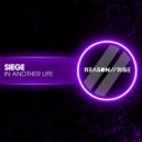 Siege - In Another Life
