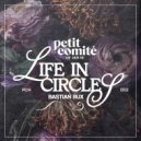 Bastian Bux - Life In Circles (Original Mix)