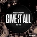 Per QX & Stephan Duy - Give It All (Extended Mix)