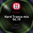 Funkerr - Hard Trance mix 04.10