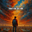 Juno Skye - Even If the Sky Falls (Original Mix)