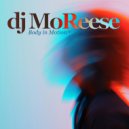DJ MoReese - Loose Your Mind ()