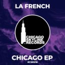 La French - Everybody To Chicago