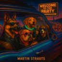 Martin Strauts - Welcome to the party