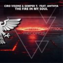 Ciro Visone, Semper T. & Anthya - The Fire In My Soul (Extended Mix)