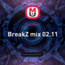 Funkerr - BreakZ mix 02.11 ()