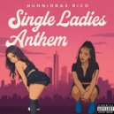 HunnidRax Rico - Single Ladies Anthem