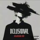 BENJACKSON TROY - Delusional ()