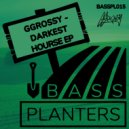 GGrossy - Darkest Hourse (Original Mix)