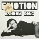 EMOTION - RANDOM SONG (prod.by BALLIN STAWNS)
