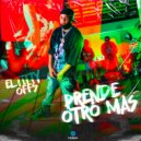 El Titty Of - Prende Otro Mas ()