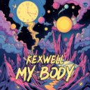 Kexwell - My Body