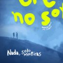 AMARÍA LABOY & Balbi & Chell - Nada, solo mentiras (feat. Chell) ()