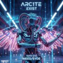 Arc1te & Meed / Syde - Exist (Remix)