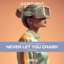 Steve Judge, MISSELLA - Never Let You Crash (Original Mix)