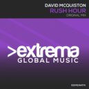 David McQuiston - Rush Hour