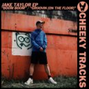 Jake Taylor - Groovin (On The Floor) (Original Mix)