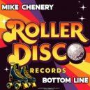 Mike Chenery - Bottom Line (Extended Mix)