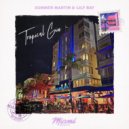 Summer Martin & Lily Ray - Tropical Gin (Original Mix)