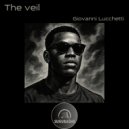 Giovanni Lucchetti - The Veil (Radio Edit)