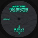 Mary Free & UCCI WHY - Coast 2 Coast