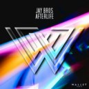 Jay Bros - Afterlife