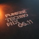 Funkerr - Techno mix 06.11 ()