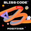 Positiver - Bliss Code
