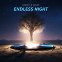 Ferry & Noke - Endless Night (Original Mix)