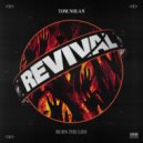 Tom Nolan - Burn The Lies