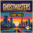 GhostMasters - Sometimes