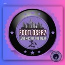 FootLoserz - Legends Of The Beat (Radio Mix)