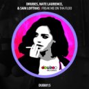 Drubes, Nate Laurence & Sam Lofthus - Freak Me On Tha Floo (Original Mix)