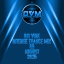Djs Vibe - Intense Trance Mix 08 (August) ()