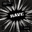 Audentity Ghost - ITS RAVE