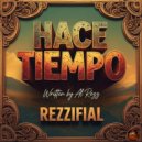Rezzifial - Hace Tiempo