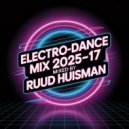 Ruud Huisman - Electro Dance Mix