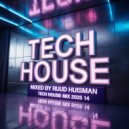 Ruud Huisman - Tech House Mix
