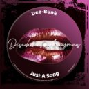 Dee-Bunk - Just A Song