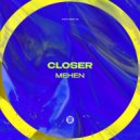 Mehen - Closer (Original Mix)