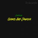 G3n3xgy & Yaadmanvybz - Clarks and Jamaica ()