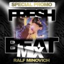 RALF MINOVICH - FRESH BEAT MIX