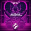Lordjlo - Heart of Brass (Original Mix)