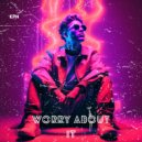 KPN - worry About It (Original Mix)