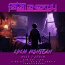 Adam Mohican - Must I Dream (Plaguedoctor Remix)