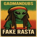 GadManDubs - Fake Rasta (Original Mix)