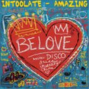Intoolate - Amazing (Original Mix)