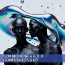 Sin Morera & A.S.R - Confessions (Original Mix)